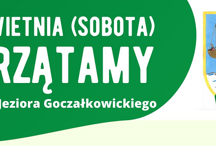 24 kwietnia SPRZĄTAMY obrzeża Jeziora Goczałkowickiego